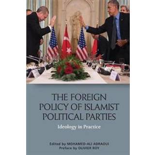 The Foreign Policy of Islamist Political Parties