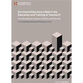 Do Universities have a Role in the Education and Training of Teachers?