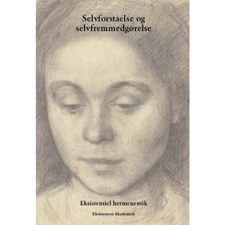 Selvforståelse og selvfremmedgørelse