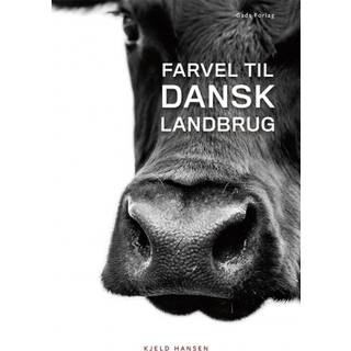 Farvel til dansk landbrug
