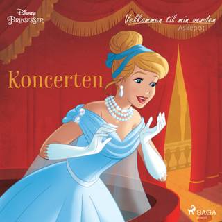 Velkommen til min verden - Askepot - Koncerten