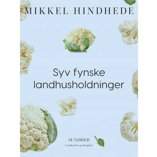 Syv fynske landhusholdninger
