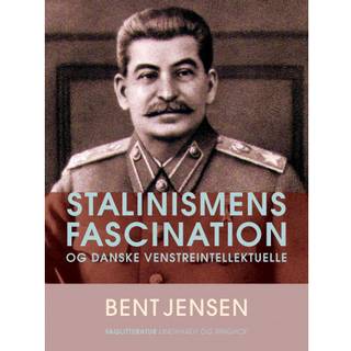 Stalinismens fascination og danske venstreintellektuelle