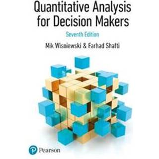 Quantitative Analysis for Decision Makers