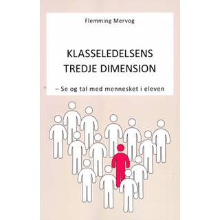 Klasseledelsens Tredje Dimension