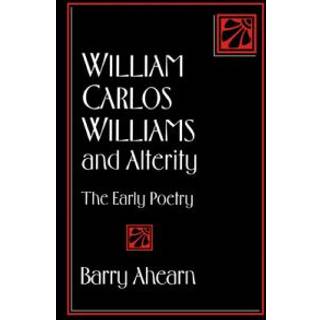 William Carlos Williams and Alterity