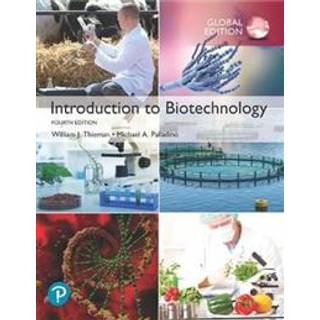 Introduction to Biotechnology, Global Edition
