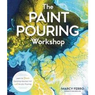 The Paint Pouring Workshop