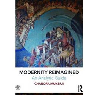 Modernity Reimagined: An Analytic Guide