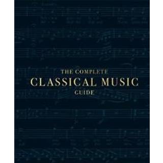 The Complete Classical Music Guide