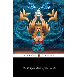 The Penguin Book of Mermaids