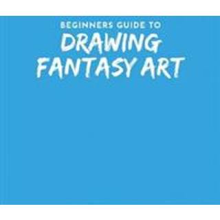 Beginner's Guide to Fantasy Drawing