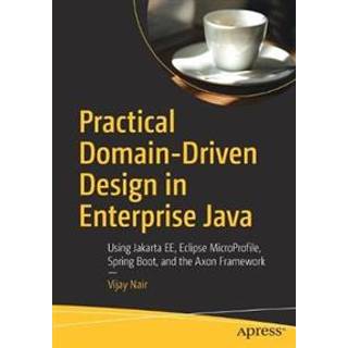 Practical Domain-Driven Design in Enterprise Java