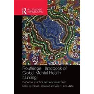 Routledge Handbook of Global Mental Health Nursing