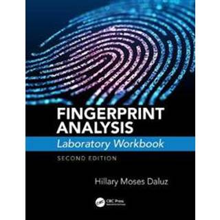 Fingerprint Analysis Laboratory Workbook, Second Edition