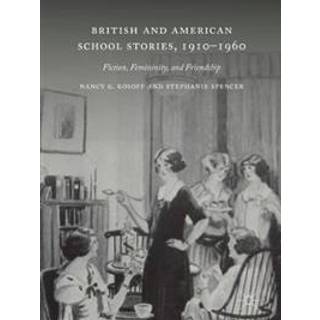British and American School Stories, 1910–1960