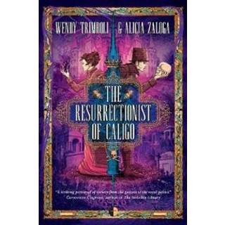 The Resurrectionist of Caligo