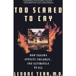 Too Scared To Cry