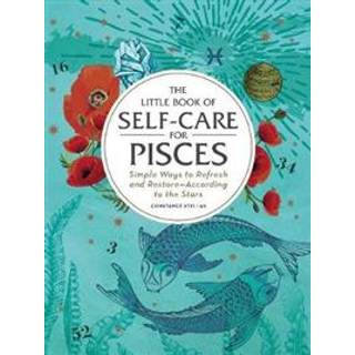 The Little Book of Self-Care for Pisces