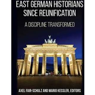 East German Historians since Reunification