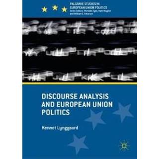Discourse Analysis and European Union Politics