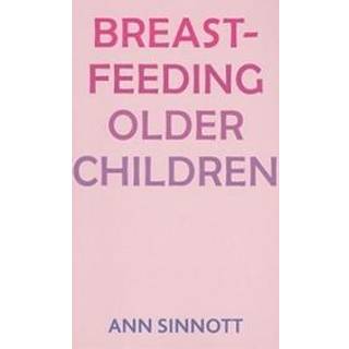 Breastfeeding Older Children