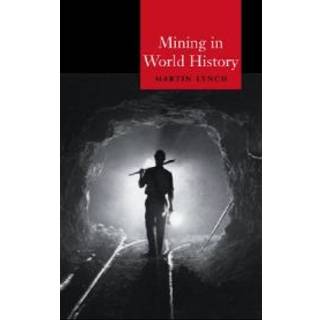Mining in World History