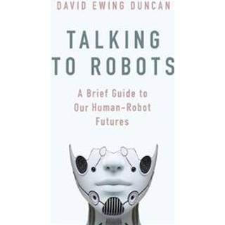Talking to Robots