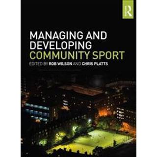 Managing and Developing Community Sport