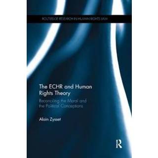 The ECHR and Human Rights Theory