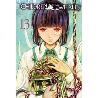 Children of the Whales, Vol. 13