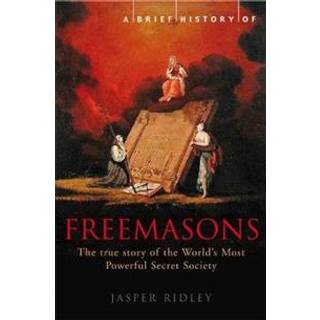 A Brief History of the Freemasons