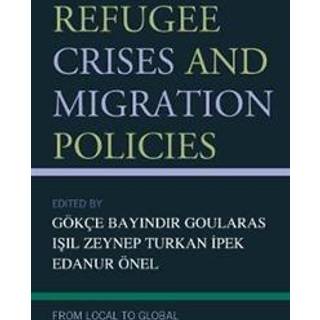 Refugee Crises and Migration Policies