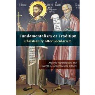 Fundamentalism or Tradition