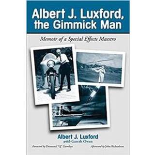 Albert J. Luxford, the Gimmick Man