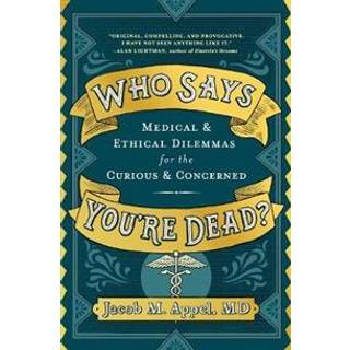 Who Says You're Dead?