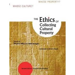 The Ethics of Collecting Cultural Property