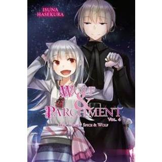 Wolf & Parchment: New Theory Spice & Wolf, Vol. 4 (light novel)