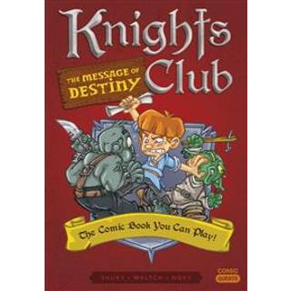 Knights Club: The Message of Destiny