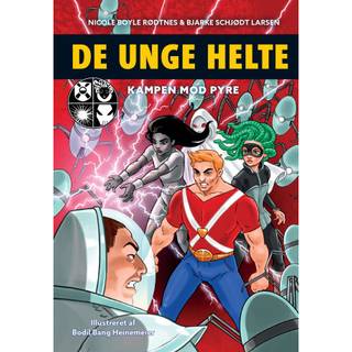 De unge helte 2: Kampen mod PYRE
