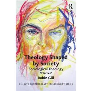 Theology Shaped by Society