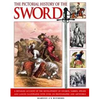 Pictorial History of the Sword
