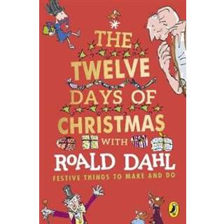 Roald Dahl's The Twelve Days of Christmas