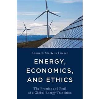 Energy, Economics, and Ethics