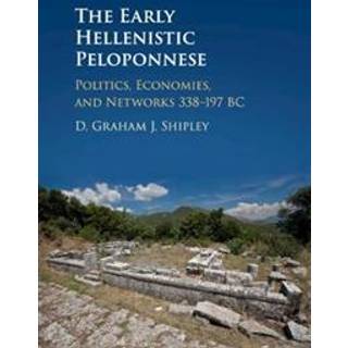 The Early Hellenistic Peloponnese