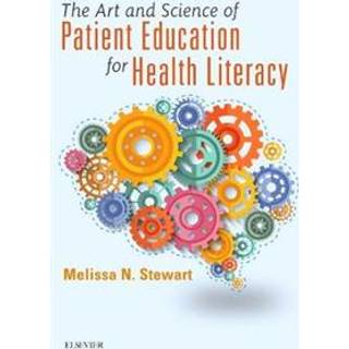 The Art and Science of Patient Education for Health Literacy