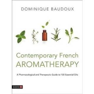 Contemporary French Aromatherapy