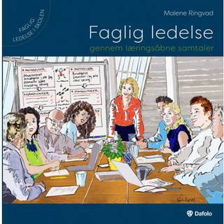 Faglig ledelse gennem læringsåbne samtaler