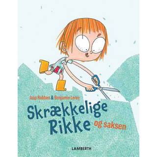 Skrækkelige Rikke og saksen