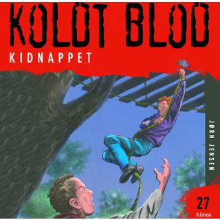 Koldt blod 27 - Kidnappet